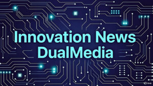 Innovation News DualMedia