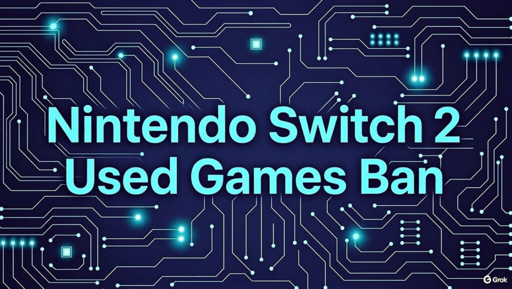 Nintendo Switch 2 Used Games Ban