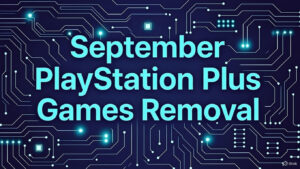 September PlayStation Plus Games Removal