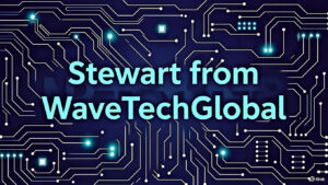 Stewart from WaveTechGlobal