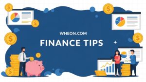 Wheon.com Finance Tips