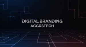 Digital Branding Aggr8Tech